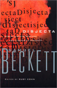 Title: Disjecta: Miscellaneous Writings and a Dramatic Fragment, Author: Samuel Beckett