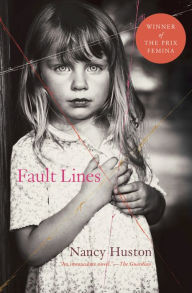 Title: Fault Lines, Author: Nancy Huston