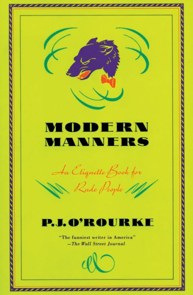 Modern Manners: An Etiquette Book for Rude People