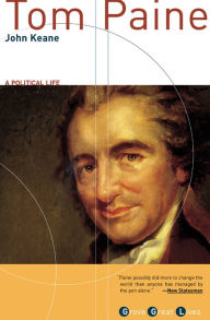 Title: Tom Paine: A Political Life, Author: John Keane
