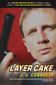 Title: Layer Cake, Author: J. J. Connolly