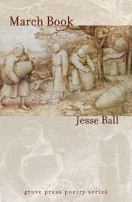 Title: March Book, Author: Jesse Ball