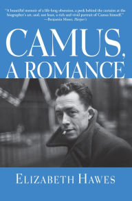 Title: Camus, a Romance, Author: Elizabeth Hawes