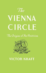 Title: The Vienna Circle, Author: Victor Kraft