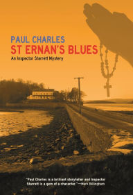 Title: St Ernan's Blues: An Inspector Starrett Mystery, Author: Paul Charles