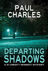 Title: Departing Shadows, Author: Paul Charles