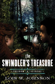 Title: The Swindler's Treasure, Author: Lois Walfrid Johnson