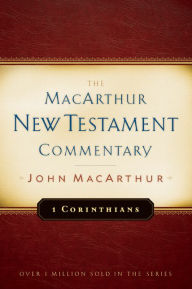 Title: 1 Corinthians MacArthur New Testament Commentary, Author: John MacArthur