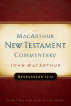 Alternative view 1 of Revelation 12-22 MacArthur New Testament Commentary