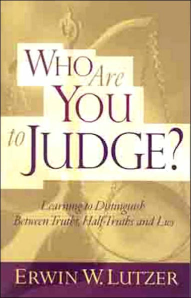 Who Are You to Judge?: Learning to Distinguish Between Truths, Half-truths and Lies