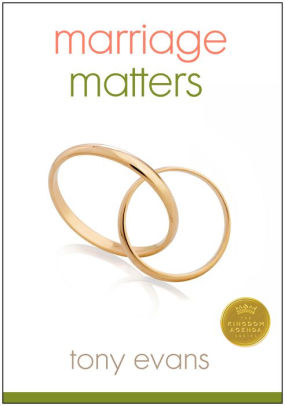 marriage matters tony evans