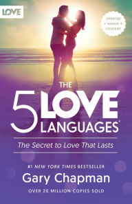 Title: The 5 Love Languages: The Secret to Love That Lasts, Author: Gary Chapman