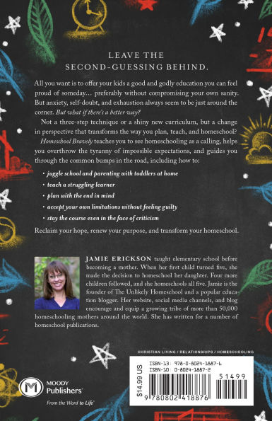 Homeschool Bravely: How to Squash Doubt, Trust God, and Teach Your Child with Confidence
