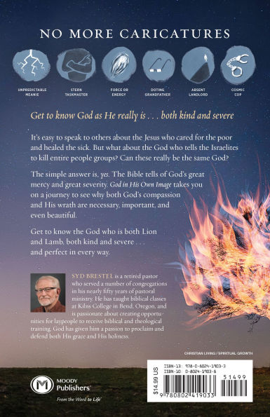 God His Own Image: Loving for Who He Is... Not We Want Him to Be