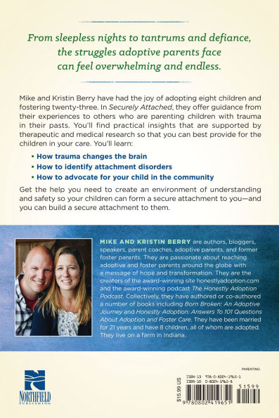Securely Attached: How Understanding Childhood Trauma Will Transform Your Parenting-A Handbook for Adoptive and Foster Parents