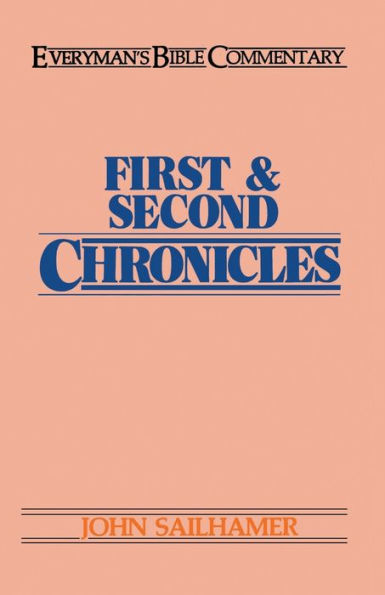 First & Second Chronicles- Everyman's Bible Commentary