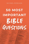 Alternative view 1 of 50 Most Important Bible Questions