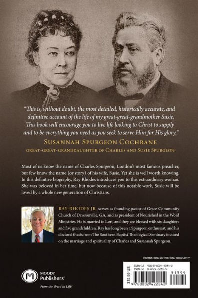 Susie: The Life and Legacy of Susannah Spurgeon, wife of Charles H. Spurgeon