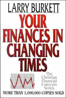 Your Finances In Changing Times / Edition 1