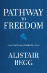 Alternative view 1 of Pathway to Freedom: How God's Laws Guide Our Lives