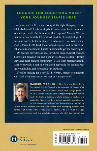 A Deeper Walk: A Proven Path for Developing a More Vibrant Faith