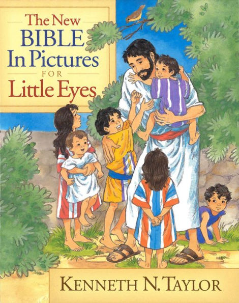 The New Bible in Pictures for Little Eyes