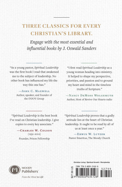 J. Oswald Sanders: Three Spiritual Classics One Volume: Leadership, Maturity, Discipleship
