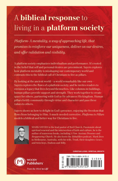 Platforms to Pillars: Trading the Burden of Performance for Freedom God's Presence