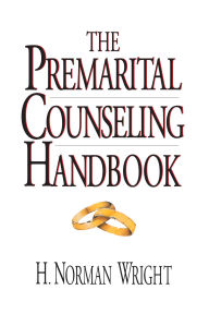 Title: The Premarital Counseling Handbook, Author: H. Norman Wright