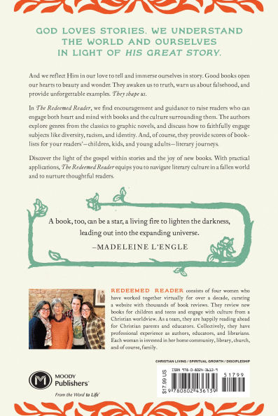 The Redeemed Reader: Cultivating a Child's Discernment and Imagination Through Truth and Story