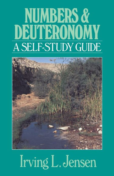 Numbers & Deuteronomy- Jensen Bible Self Study Guide