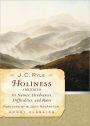 Holiness (Abridged): Its Nature, Hindrances, Difficulties, and Roots