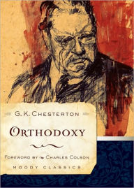 Title: Orthodoxy, Author: G. K. Chesterton