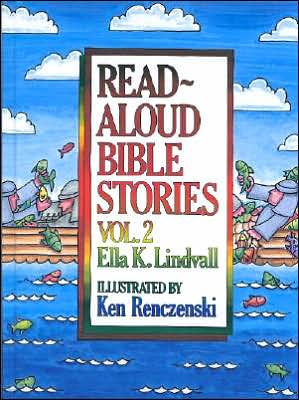 Read Aloud Bible Stories Volume 2