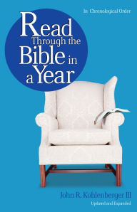 Title: Read Through the Bible in a Year, Author: John R Kohlenberger III