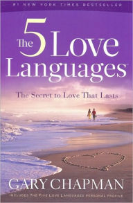 Title: The 5 Love Languages: The Secret to Love That Lasts, Author: Gary Chapman