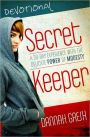 Secret Keeper Devotional: A 30-Day Experience with the Delicate Power of Modesty