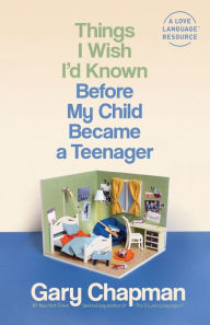 Free book downloads pdf Things I Wish I'd Known Before My Child Became a Teenager by  9780802476739 in English 