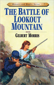 Title: Battle of Lookout Mountain, Author: Gilbert Morris