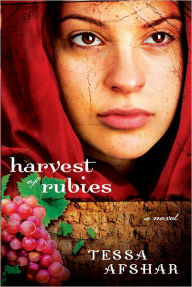Title: Harvest of Rubies, Author: Tessa Afshar