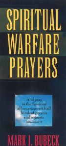 Title: Spiritual Warfare Prayers, Author: Mark I. Bubeck