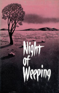 Title: Night of Weeping: When God's Children Suffer, Author: Horatius Bonar