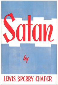 Title: Satan, Author: Lewis Sperry Chafer