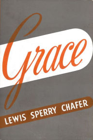 Title: Grace, Author: Lewis Sperry Chafer