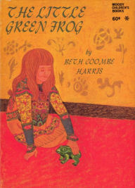 Title: The Little Green Frog, Author: Beth Coombe Harris