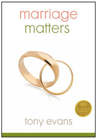 Title: Marriage Matters, Author: Tony Evans