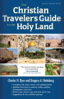 The Christian Traveler's Guide to the Holy Land