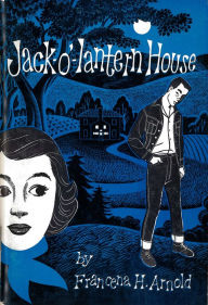 Title: Jack-o'-lantern House, Author: Francena H Arnold