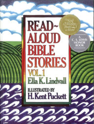 Title: Read Aloud Bible Stories Volume 1, Author: Ella K. Lindvall