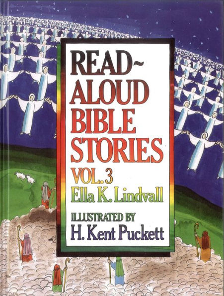 Read Aloud Bible Stories Volume 3